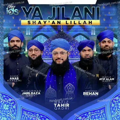 Ya Jilani Shay  039 An Lillah - Hafiz Tahir Qadri album cover 