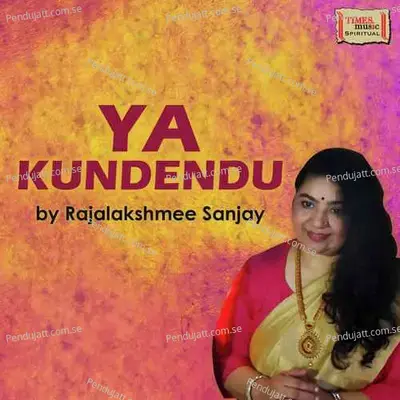 Ya Kundendu - Rajalakshmee Sanjay album cover 