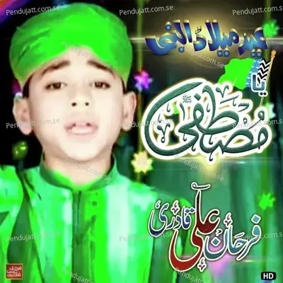 Ya Mustafa Ya Mustafa - Farhan Ali Qadri cover album