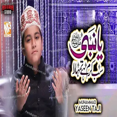 Ya Nabi Sab Qaram Hai Tumhara - Muhammad Yaseen Taji album cover 