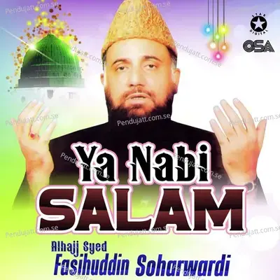 Ya Nabi Salam - Alhajj Syed Fasihuddin Soharwardi cover album