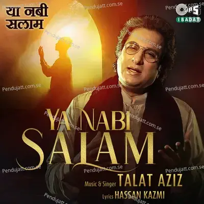 Ya Nabi Salam - Talat Aziz album cover 