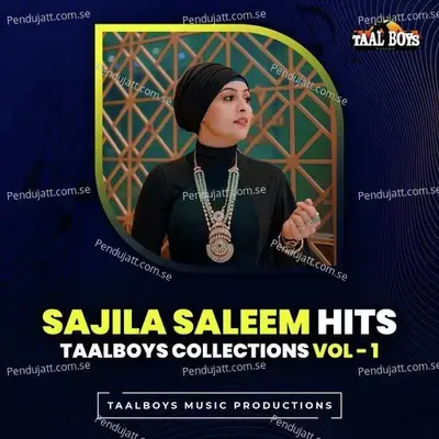 Yaa Baaba  From  Sajila Saleem Hits Taalboys Collections Vol 1   - Thanseer Koothuparamba