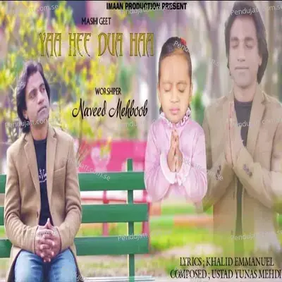 Yaa Hee Dua Haa - Naveed Mehboob album cover 