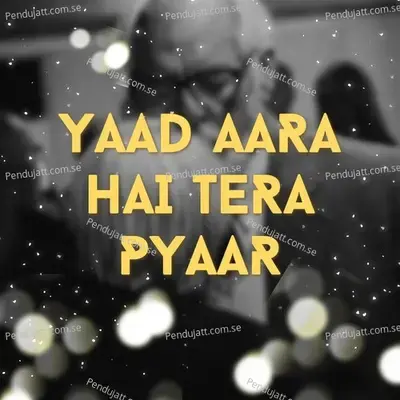 Yaad Aara Hai Tera Pyaar - Various Artists