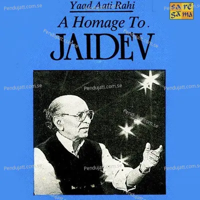 Yaad Aati Rahi - A Homage To Jaidev - Jaidev cover album