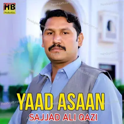 Yaad Asaan - Sajjad Ali Qazi album cover 