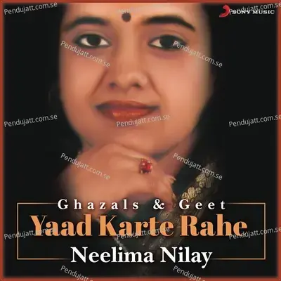 Chand Bhi Dhal Gaya - Neelima Nilay album cover 