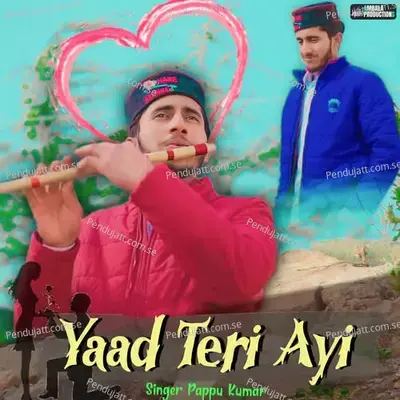 Yaad Teri Ayi - Pappu Kumar album cover 