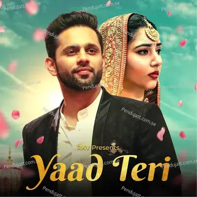 Yaad Teri - Rahul Vaidya album cover 