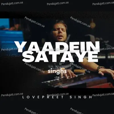 Yaadein Jab Sataye - Lovepreet Singh album cover 