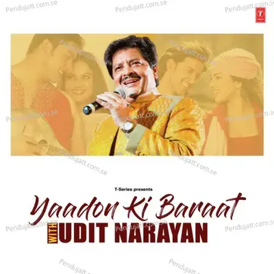 Chori Chori Chupke Chupke - Udit Narayan album cover 