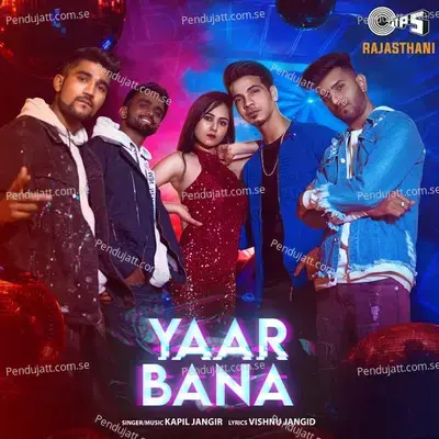 Yaar Bana - Kapil Jangir album cover 