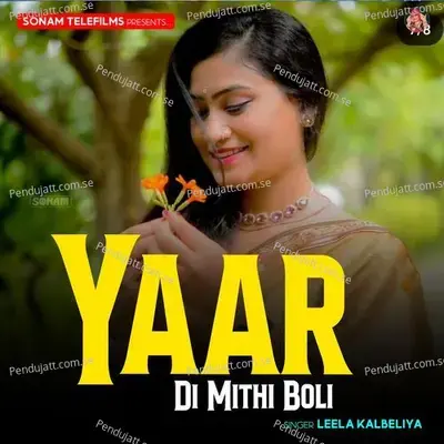 Yaar Di Mithi Boli - Leela Kalbeliya album cover 