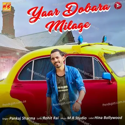Yaar Dobara Milage - Pankaj Sharma album cover 