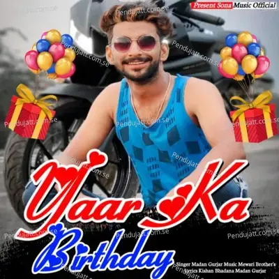 Yaar Ka Birthday - Kishan Bhadana album cover 