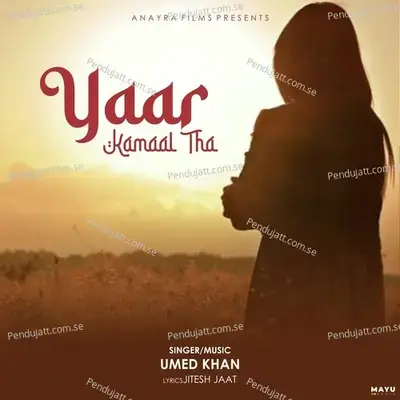 Yaar Kamaal Tha - Umed Khan