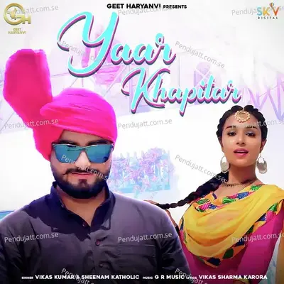 Yaar Khapitar - Vikas Kumar album cover 