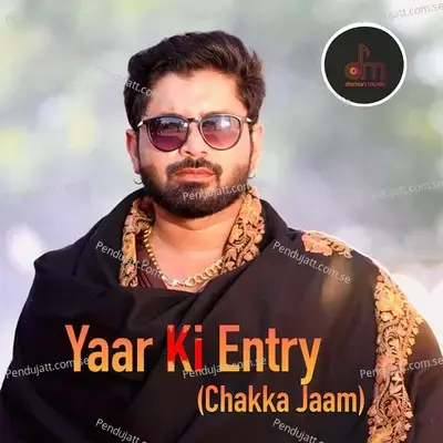 Yaar Ki Entry Chakka Jaam - Gyanender Sardhana album cover 