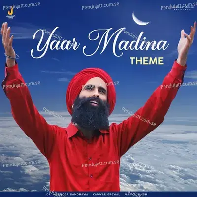 Yaar Madina Theme - Kanwar Grewal album cover 