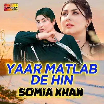 Yaar Matlab De Hin - Somia Khan album cover 