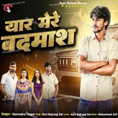 Yaar Mere Badmash - Harendra Nagar album cover 