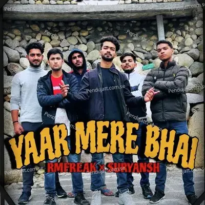 Yaar Mere Bhai - RMFREAK album cover 