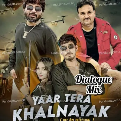 Yaar Tera Khalnayak - Rohit Sardhana album cover 