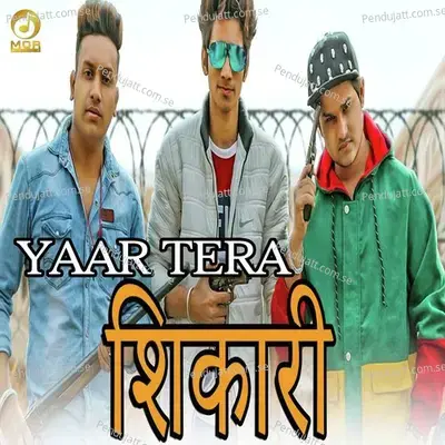 Yaar Tera Sikari - Raju Punjabi album cover 