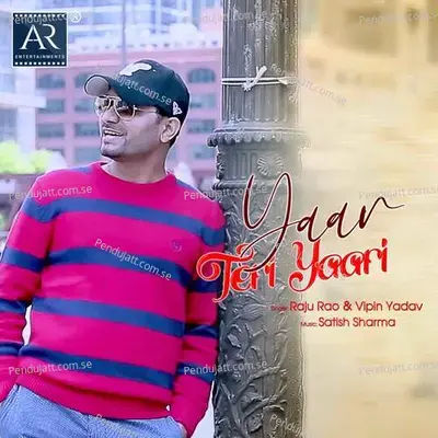 Yaar Teri Yaari - Raju Rao album cover 