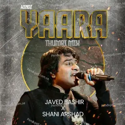 Yaara Hindi - Javed Bashir album cover 