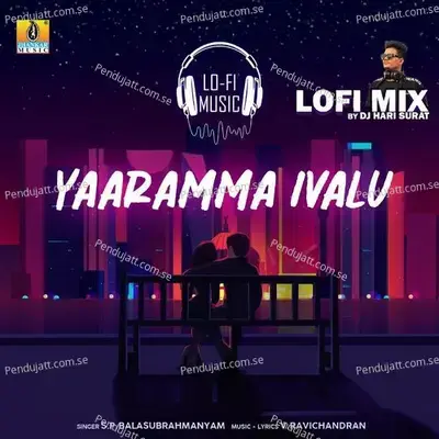Yaaramma Ivalu Lofi Mix - V. Ravichandran album cover 