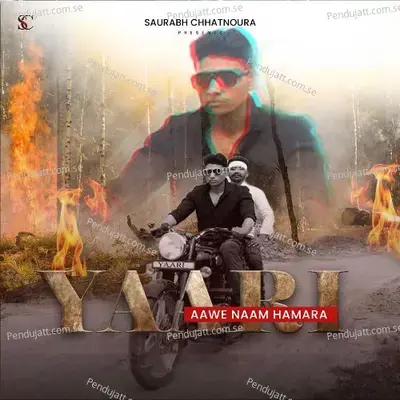 Yaari - Saurabh Chhatnoura album cover 