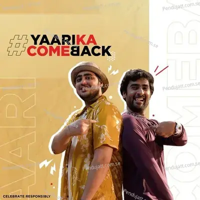 Yaari Ka Comeback - Abhishek Naliwal album cover 