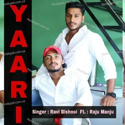 Yaari - Ravi Bishnoi album cover 