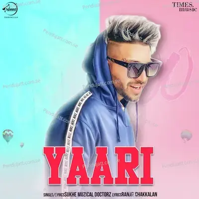 Yaari - Sukh-E Muzical Doctorz album cover 