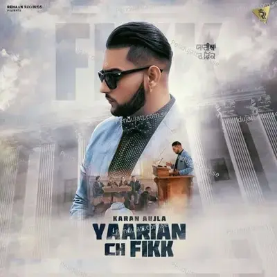 Yaarian Ch Fikk - Karan Aujla album cover 