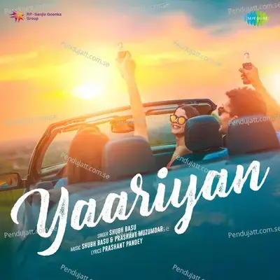 Yaariyan - Shubh Basu album cover 