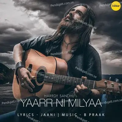 Yaarr Ni Milyaa - Harrdy Sandhu album cover 