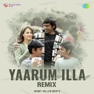 Yaarum Illa - Remix - Anthony Daasan album cover 