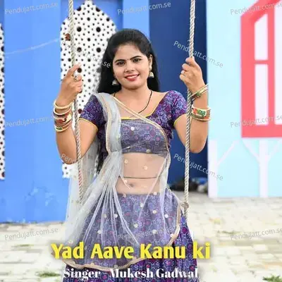 Yad Aave Kanu Ki - Mukesh Gadwal album cover 