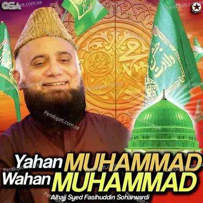 Yahan Muhammad Wahan Muhammad - Alhajj Syed Fasihuddin Soharwardi cover album