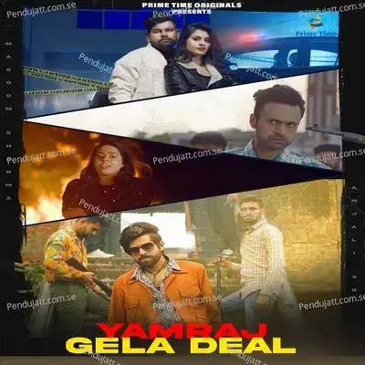 Yamraj Gela Deal - Masoom Sharma album cover 