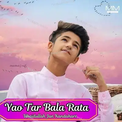 Yao Tar Bala Rata - Ubaidullah Jan Kandahari cover album