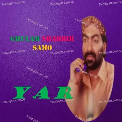 Yar - Ghulam Shabbir Samo cover album