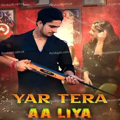 Yar Tera Aa Liya - Sahil Ladan album cover 