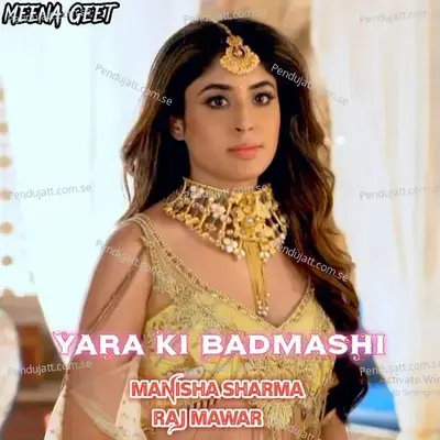 Yara Ki Badmashi - Manisha Sharma album cover 