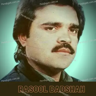 Yara Marawara Der Talale Nasham Tapey - Rasool Badshah album cover 