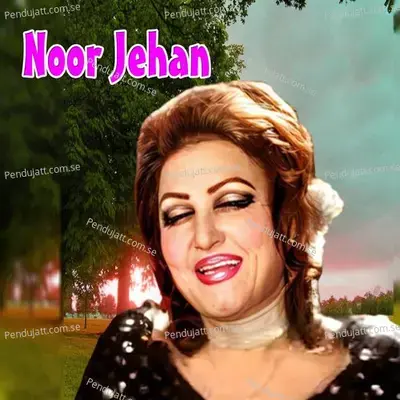 Yara Pehli Pehli Shagnan - Noor Jehan cover album