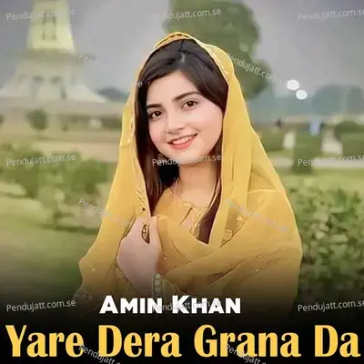 Yare Dera Grana Da - Amin Khan cover album